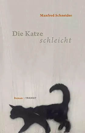 Couverture du produit · Die Katze schleicht: Roman