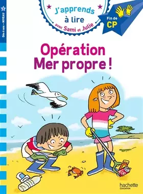 Couverture du produit · Sami et Julie CP Niveau 3 : Opération mer propre !