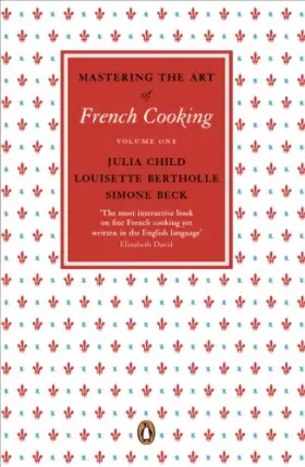 Couverture du produit · Mastering the Art of French Cooking Vol. 1.