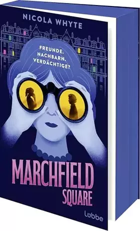 Couverture du produit · Marchfield Square: Freunde. Nachbarn. Verdächtige? Originell, humorvoll und spannend: für alle Fans von Richard Osman und Only 