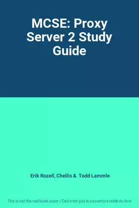 Couverture du produit · MCSE: Proxy Server 2 Study Guide