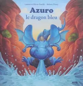 Couverture du produit · Azuro le dragon bleu (petit format)