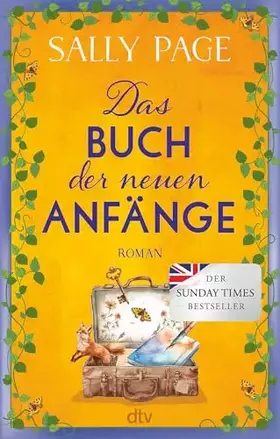 Couverture du produit · Das Buch der neuen Anfänge: Roman | Der neue wundervolle Roman von der Autorin des Überraschungsbestsellers »Das Glück der Gesc
