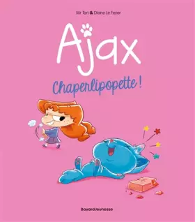 Couverture du produit · BD Ajax, Tome 03: Chaperlipopette !