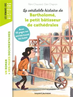 Couverture du produit · La véritable histoire de Bartholomé, bâtisseur de cathédrales