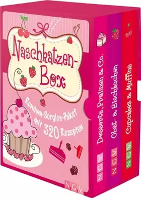 Couverture du produit · Naschkatzenbox: Rundum-Sorglos-Paket mit 320 Rezepten: Rundum-Sorglos-Paket mit 320 Rezepten. Desserts, Pralinen & Co. Cupcakes