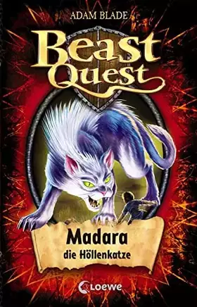 Couverture du produit · Beast Quest (Band 40) - Madara, die Höllenkatze: Spannendes Buch ab 8 Jahre