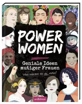 Couverture du produit · Power Women – Geniale Ideen mutiger Frauen: Was würden sie dir raten? | Spannende Porträts interessanter Frauen rund um die Wel