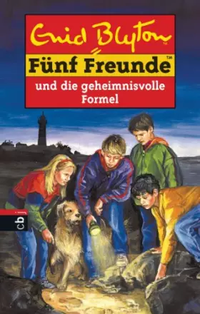 Couverture du produit · Fünf Freunde, Neubearb., Bd.25, Fünf Freunde und die geheimnisvolle Formel (Einzelbände, Band 25)