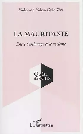 Couverture du produit · La Mauritanie: Entre l'esclavage et le racisme
