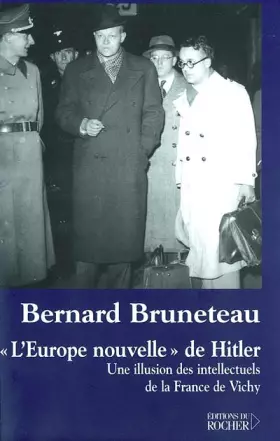 Couverture du produit · "L'Europe nouvelle" de Hitler : Une illusion des intellectuels de la France de Vichy