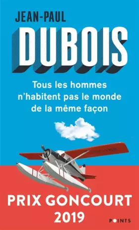 Couverture du produit · Tous les hommes n'habitent pas le monde de la même façon