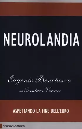 Couverture du produit · Neurolandia. Aspettando la fine dell'euro