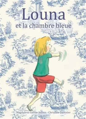 Couverture du produit · Louna et la chambre bleue
