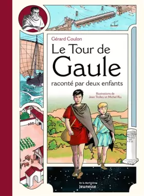 Couverture du produit · Le tour de Gaule raconté par deux enfants