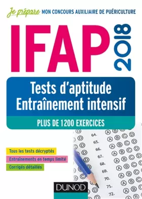 Couverture du produit · IFAP 2018 - Tests d'aptitude - Entraînement intensif - Plus de 1200 exercices: Plus de 1200 exercices (2018)