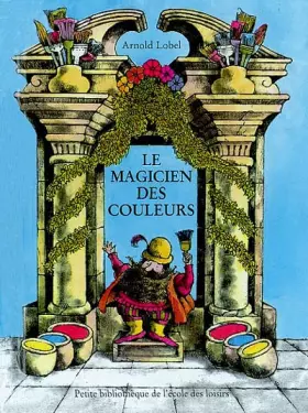 Couverture du produit · Le Magicien des couleurs