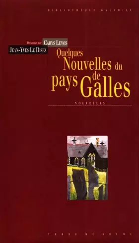 Couverture du produit · Quelques nouvelles du Pays de Galles. Anthologie