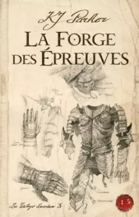 Couverture du produit · La Trilogie Loredan, tome 3 : La Forge des épreuves
