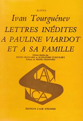 Couverture du produit · Lettres inédites de tourguenev à pauline viardot et à sa famille