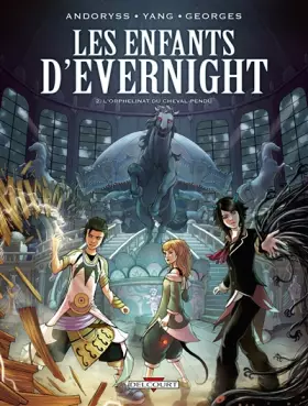 Couverture du produit · Les Enfants d'Evernight T2 - L'Orphelinat du cheval pendu
