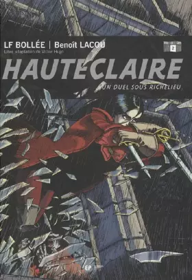Couverture du produit · Hauteclaire, Tome 2 : Un duel sous Richelieu