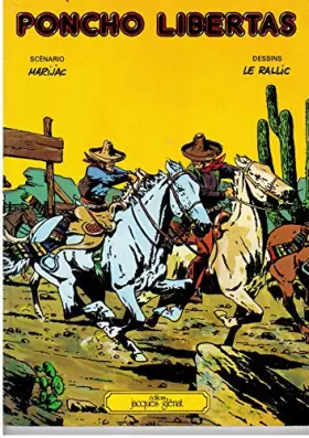 Couverture du produit · Poncho libertas : Les rodeurs de frontieres
