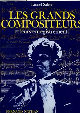 Couverture du produit · Les Grands compositeurs et leurs enregistrements
