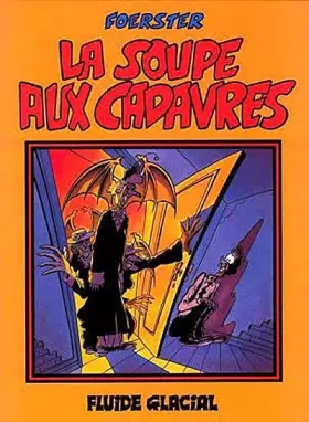 Couverture du produit · La soupe aux cadavres