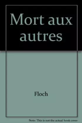 Couverture du produit · Mort aux autres