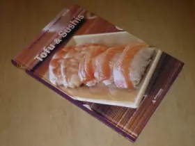 Couverture du produit · COLLECTION LES INCONTOURNABLES DE LA CUISINE VOL.28 / TOFU & SUSHIS