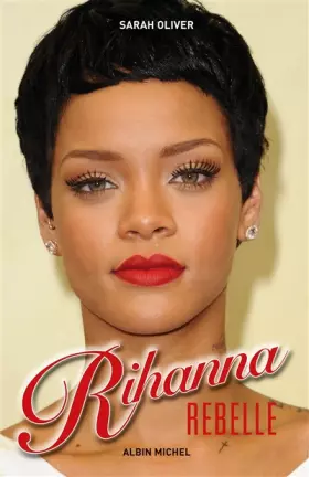 Couverture du produit · Rihanna: Rebelle