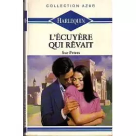 Couverture du produit · L'Ecuyère qui rêvait (Collection Azur)