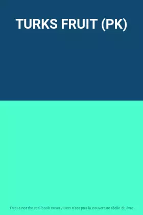 Couverture du produit · TURKS FRUIT (PK)