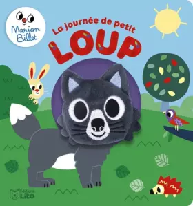 Couverture du produit · Livre marionnette: La journée de petit loup - Dès 1 an