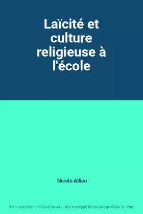 Couverture du produit · Laïcité et culture religieuse à l'école