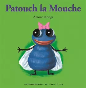 Couverture du produit · Patouch la Mouche