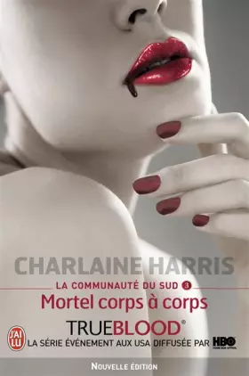 Couverture du produit · La communauté du Sud, Tome 3 : Mortel corps à corps