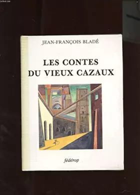 Couverture du produit · Les contes du vieux Cazaux