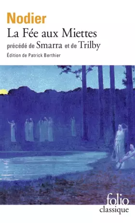 Couverture du produit · La Fée aux Miettes / Smarra / Trilby