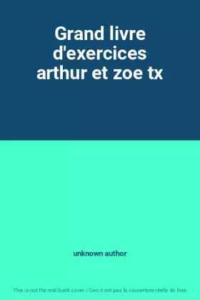 Couverture du produit · Grand livre d'exercices arthur et zoe tx