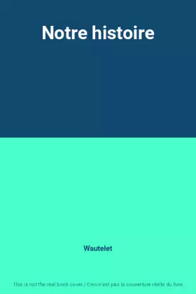 Couverture du produit · Notre histoire