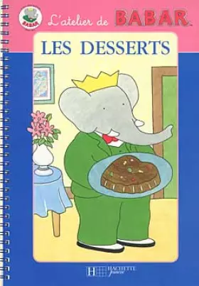 Couverture du produit · Atelier de Babar : les desserts
