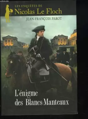 Couverture du produit · LES ENQUETES DE NICOLAS LE FLOCH. L'ENIGME DES BLANCS-MANTEAUX.