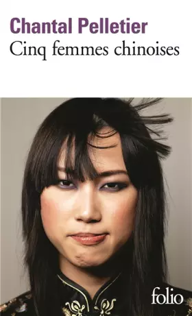Couverture du produit · Cinq femmes chinoises