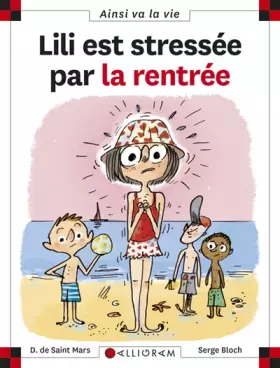 Couverture du produit · Lili est stressée par la rentrée - tome 97 (97)