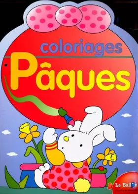 Couverture du produit · Coloriages Pâques.: Avec peluche