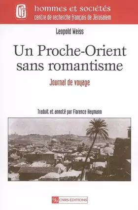 Couverture du produit · Un Proche-Orient sans romantisme : Journal de voyage