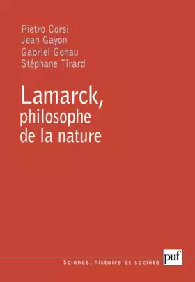 Couverture du produit · Lamarck, philosophe de la nature