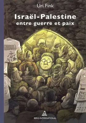 Couverture du produit · Israël - Palestine entre guerre et paix
